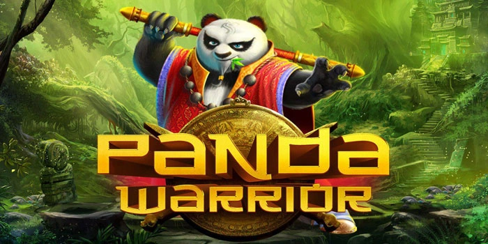Langkah Mudah Mendapatkan Jackpot Di Slot Panda Warrior