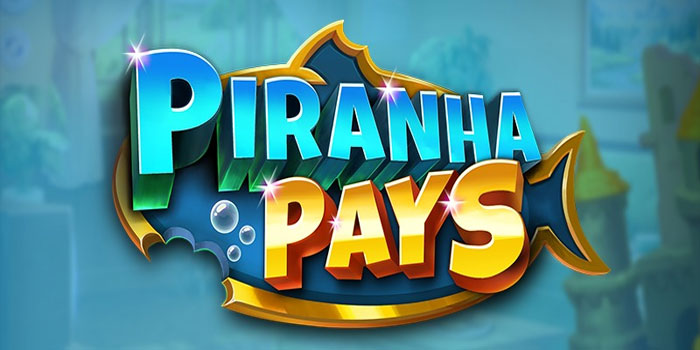 Taktik Efisien Mendapatkan Jackpot di Slot Piranha Pays