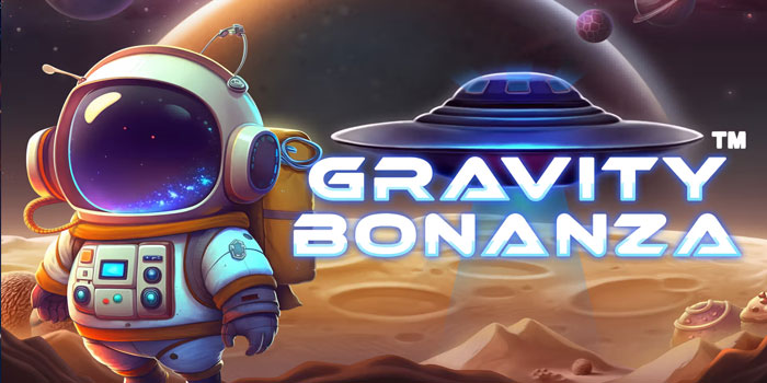 Rahasia Mendulang Jackpot Slot Gravity Bonanza Dengan Modal Kecil