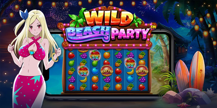 Cara Cerdas Meraih Jackpot Slot Wild Beach Party